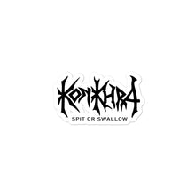 Load image into Gallery viewer, KONKHRA - SPIT OR SWALLOW (Luxury sticker - no bubbles - 3 sizes)